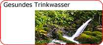 Gesundes Trinkwasser