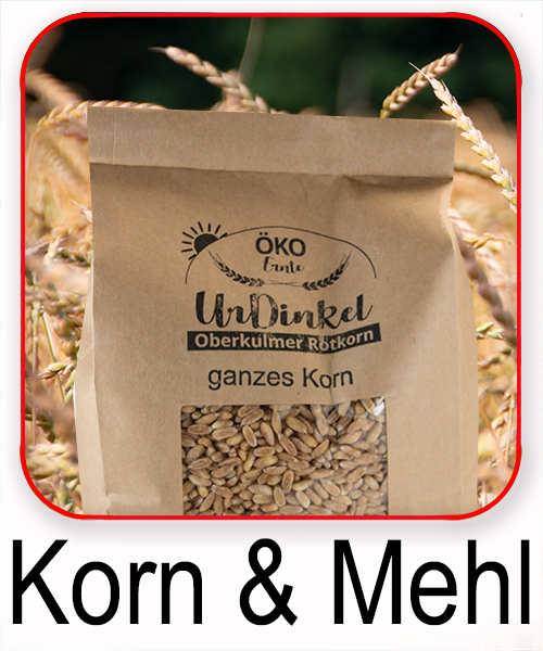 Korn und Mehl